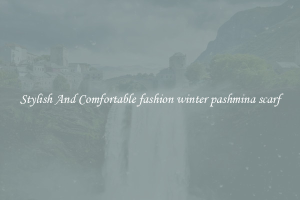 Stylish And Comfortable fashion winter pashmina scarf