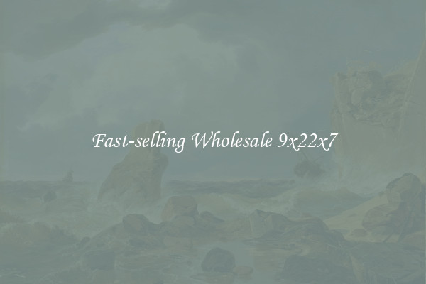 Fast-selling Wholesale 9x22x7