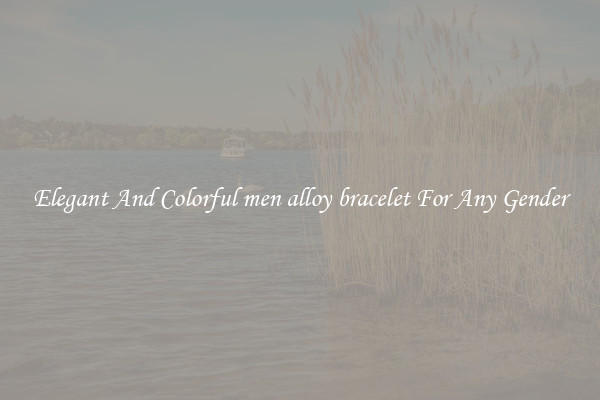 Elegant And Colorful men alloy bracelet For Any Gender