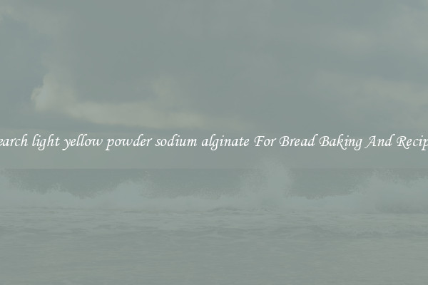Search light yellow powder sodium alginate For Bread Baking And Recipes