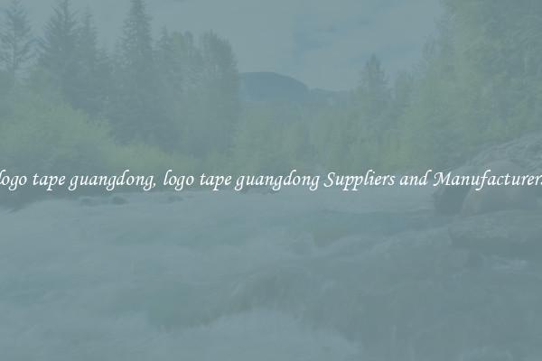 logo tape guangdong, logo tape guangdong Suppliers and Manufacturers