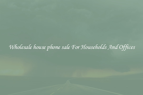 Wholesale house phone sale For Households And Offices